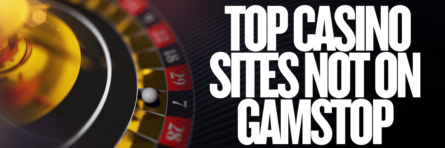 Discover Non-GamStop Casinos in the UK Your Ultimate Guide